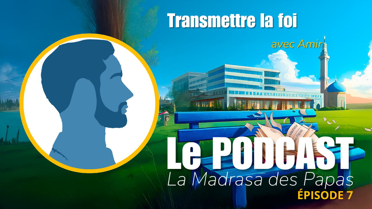 Épisode 7 – Transmettre la foi