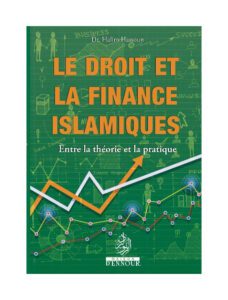 Couverture de Le Droit et la Finance Islamiques